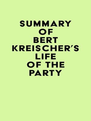cover image of Summary of Bert Kreischer's Life of the Party